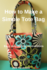 How to Make a Simple Tote Bag - JMB Handmade