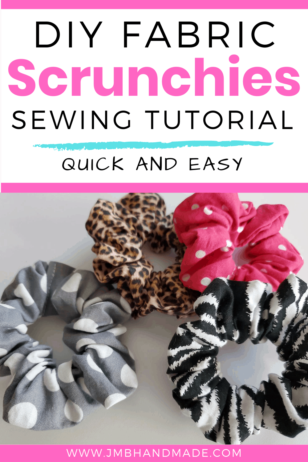 DIY Fabric Scrunchie Sewing Tutorial - JMB Handmade