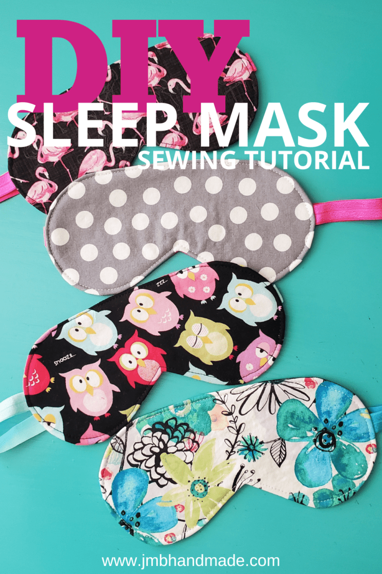 Easy Sleep Mask Sewing Tutorial - JMB Handmade